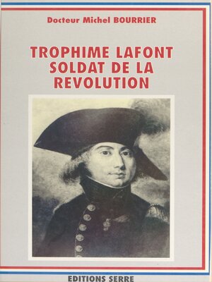 cover image of Trophime Lafont, soldat de la Révolution